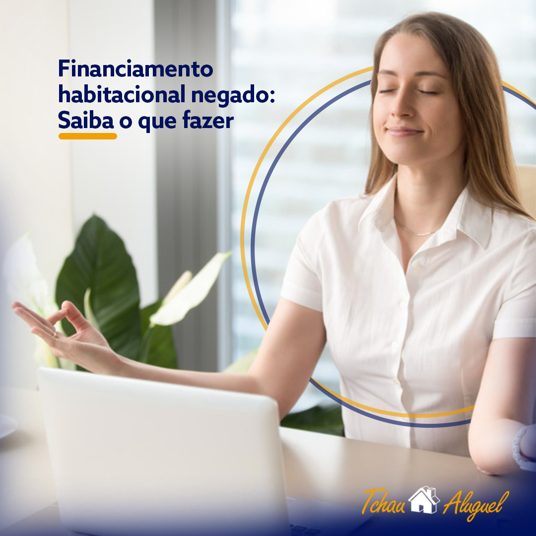 Financiamento Negado?